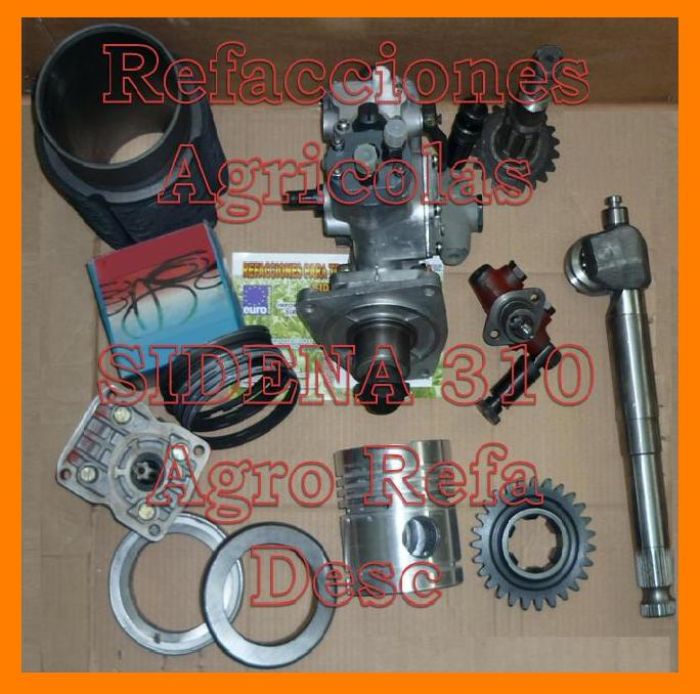 REFACCIONES  AGRICOLAS SIDENA 310